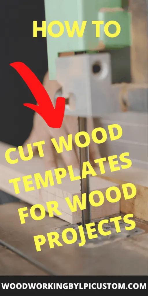 how to cut wood templates for wood projects