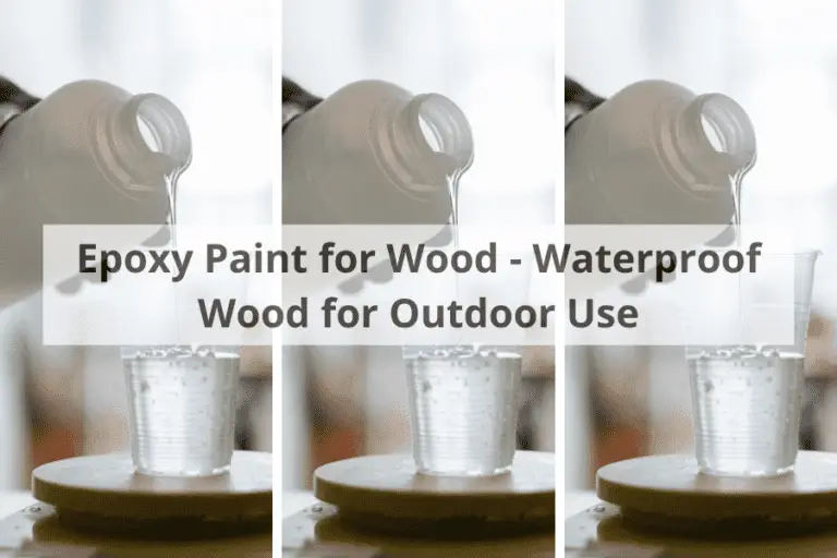 Epoxy Paint for Wood Waterproof Wood for Outdoor Use