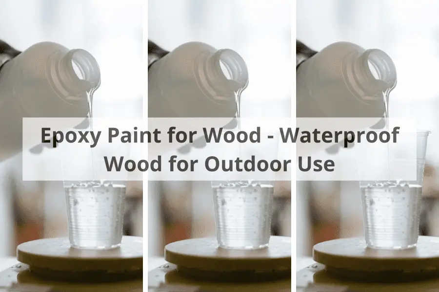 Waterproof Paint For Wood